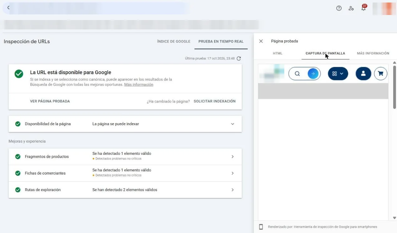 Inspección de URLs de Search Console con la prueba en tiempo real del 17 de octubre de 2026: el panel dice que la URL está disponible para Google y detecta fragmentos de productos válidos, pero la captura de pantalla solo muestra la cabecera de la web y el resto en blanco